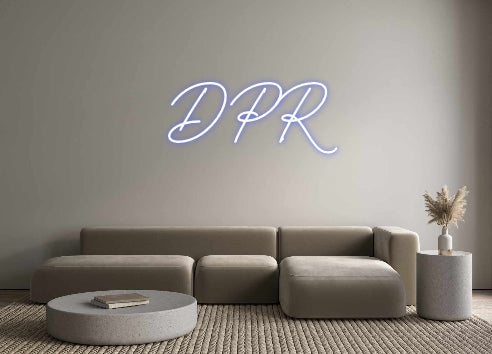 Custom Neon: DPR