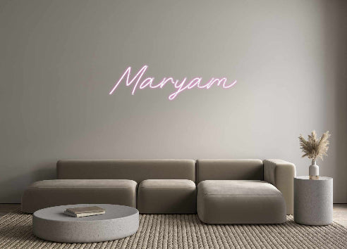 Custom Neon: Maryam