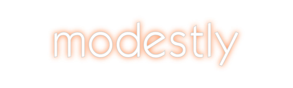 Custom Neon: modestly