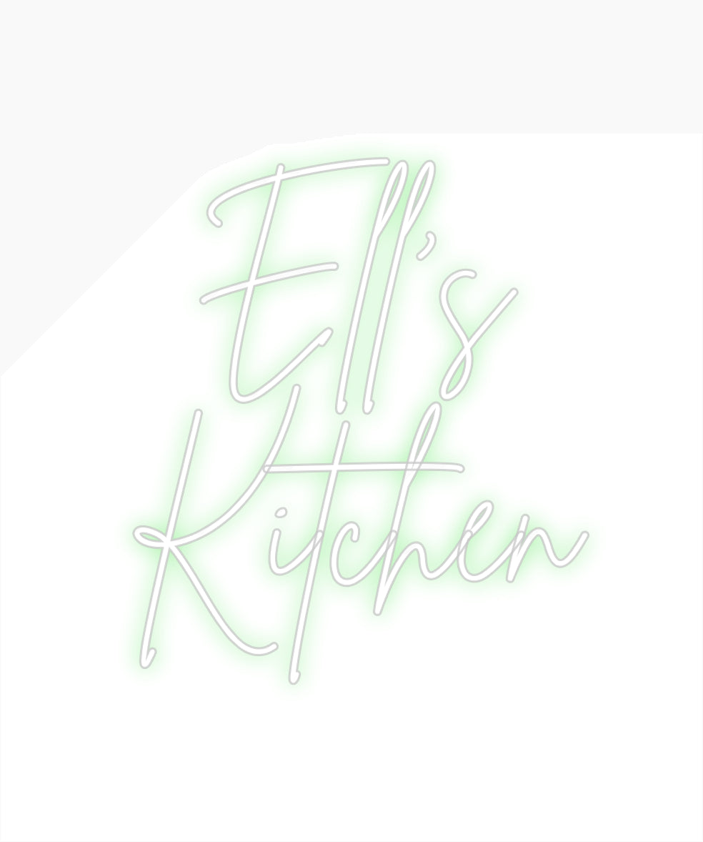 Custom Neon: Ell’s
Kitchen