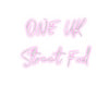 Custom Neon: ONE UK
Stree...