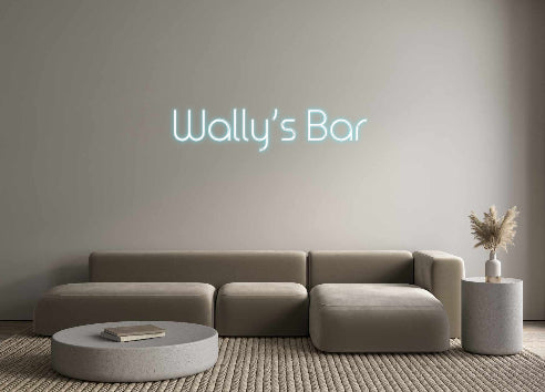 Custom Neon: Wally’s Bar