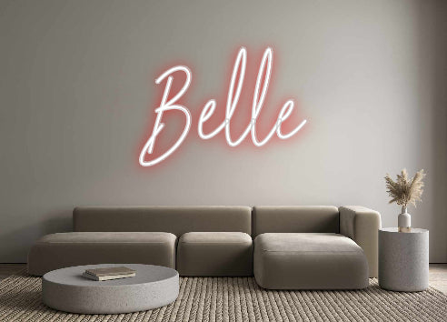 Custom Neon: Belle