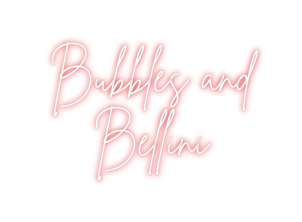 Custom Neon: Bubbles and
...