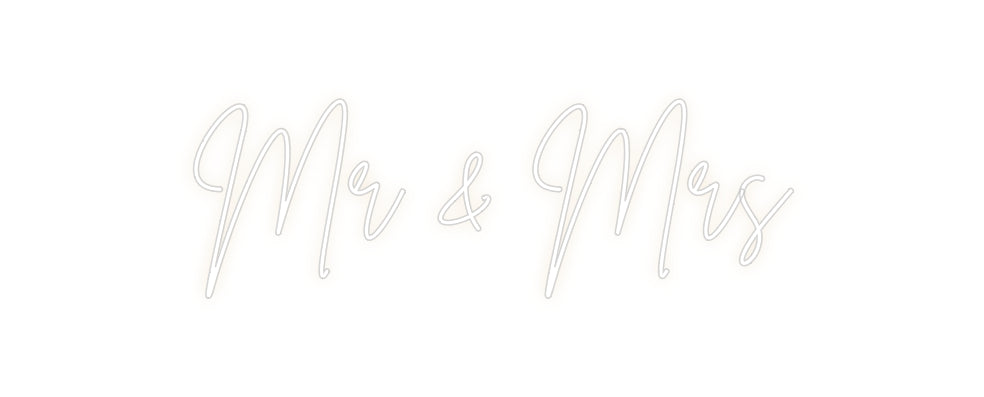 Custom Neon: Mr & Mrs