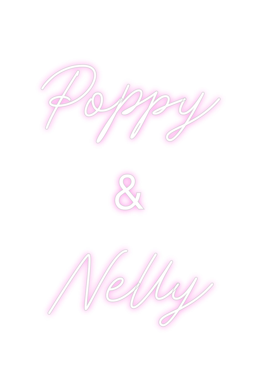 Custom Neon: Poppy 
& 
N...