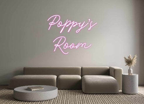 Custom Neon: Poppy’s
Room