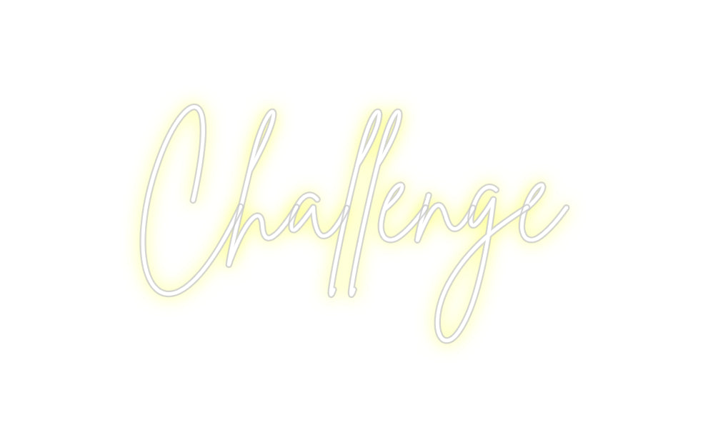 Custom Neon: Challenge