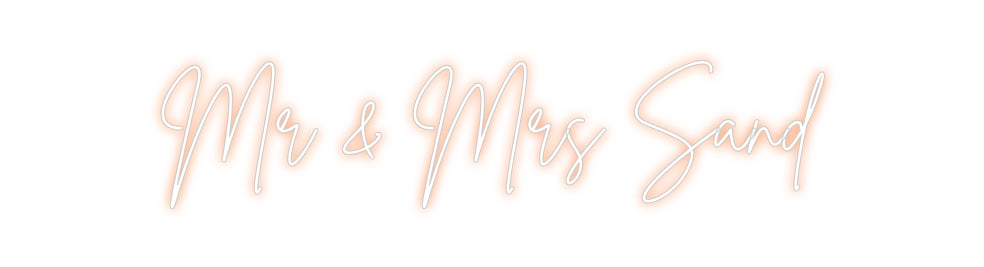 Custom Neon: Mr & Mrs Sand