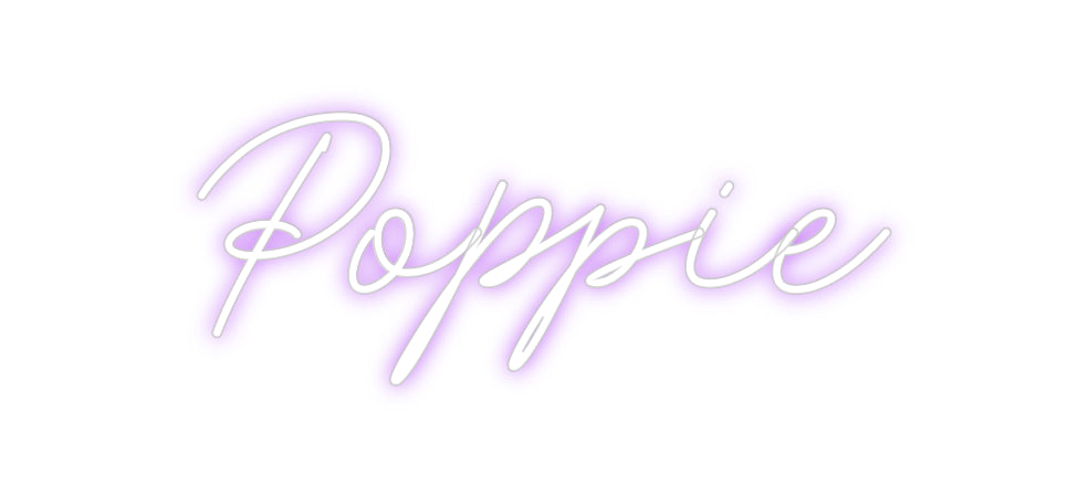 Custom Neon: Poppie