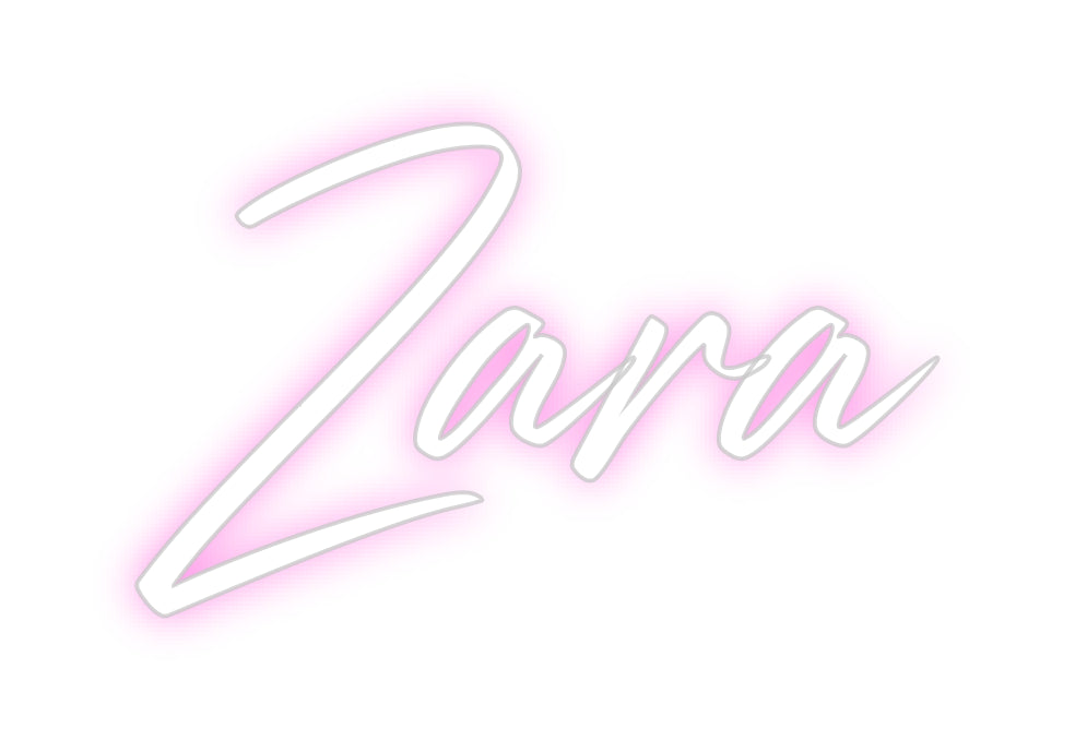 Custom Neon: Zara