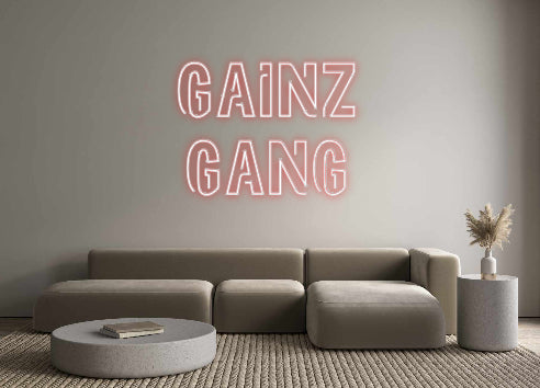 Custom Neon: Gainz
Gang