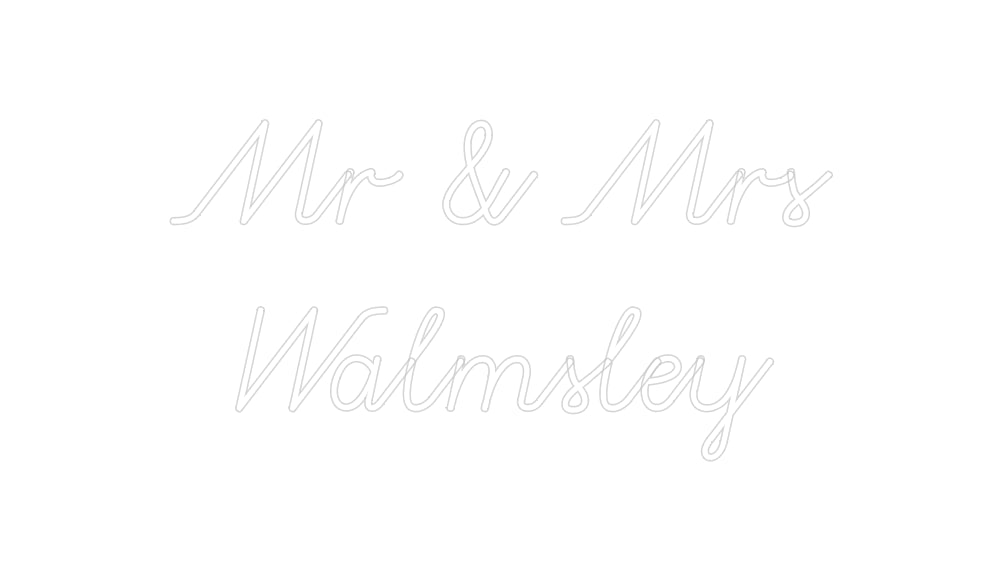 Custom Neon: Mr & Mrs 
Wa...