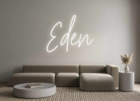 Custom Neon: Eden