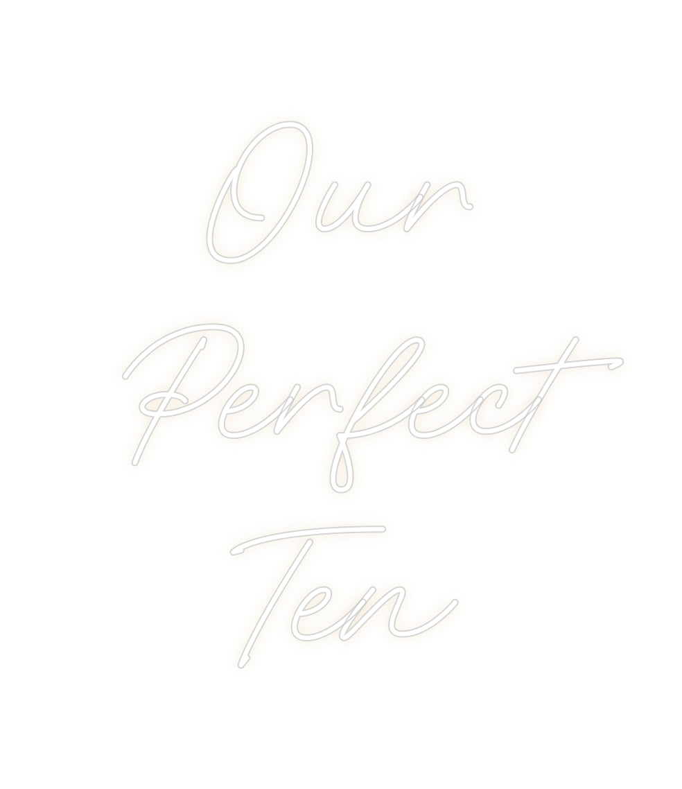 Custom Neon: Our
Perfect
...