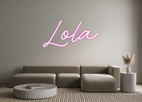 Custom Neon: Lola