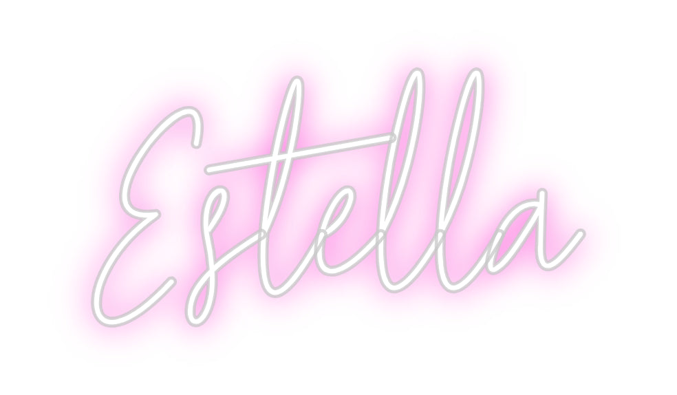 Custom Neon: Estella