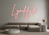 Custom Neon: Lyndifyde