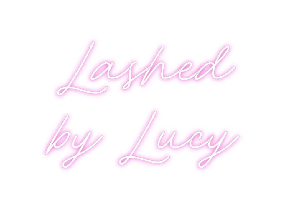 Custom Neon: Lashed
by Lucy