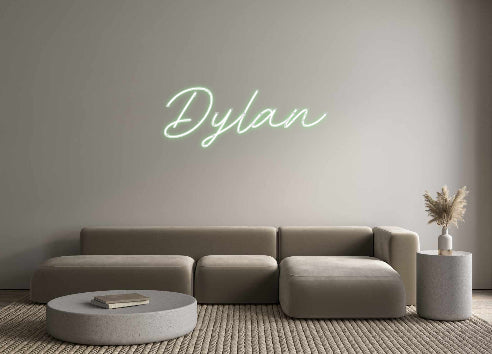 Custom Neon: Dylan