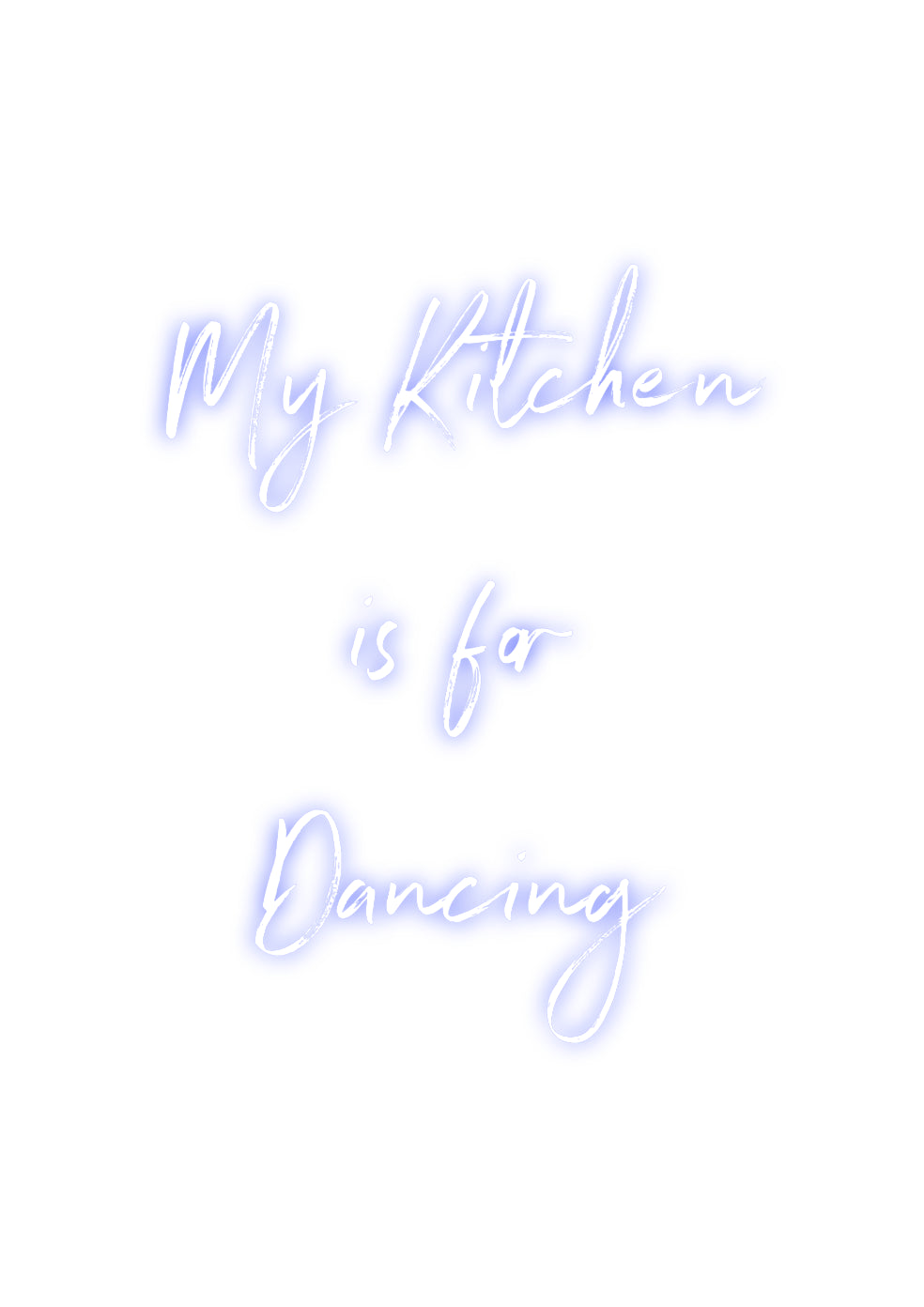 Custom Neon: My Kitchen
i...