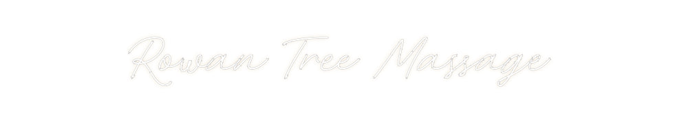 Custom Neon: Rowan Tree Ma...