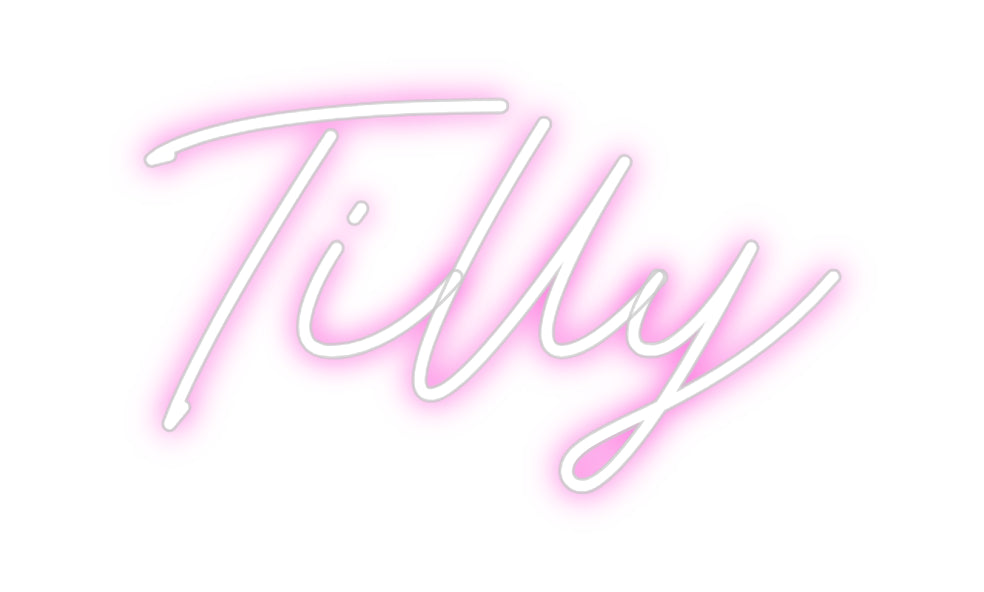 Custom Neon: Tilly