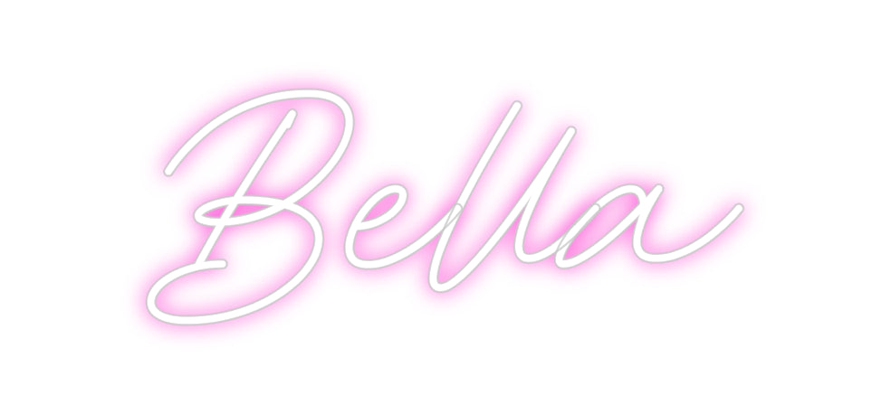 Custom Neon: Bella