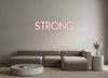 Custom Neon: STRONG