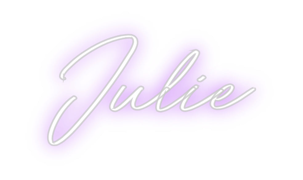 Custom Neon: Julie