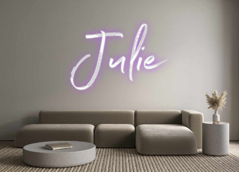 Custom Neon: Julie