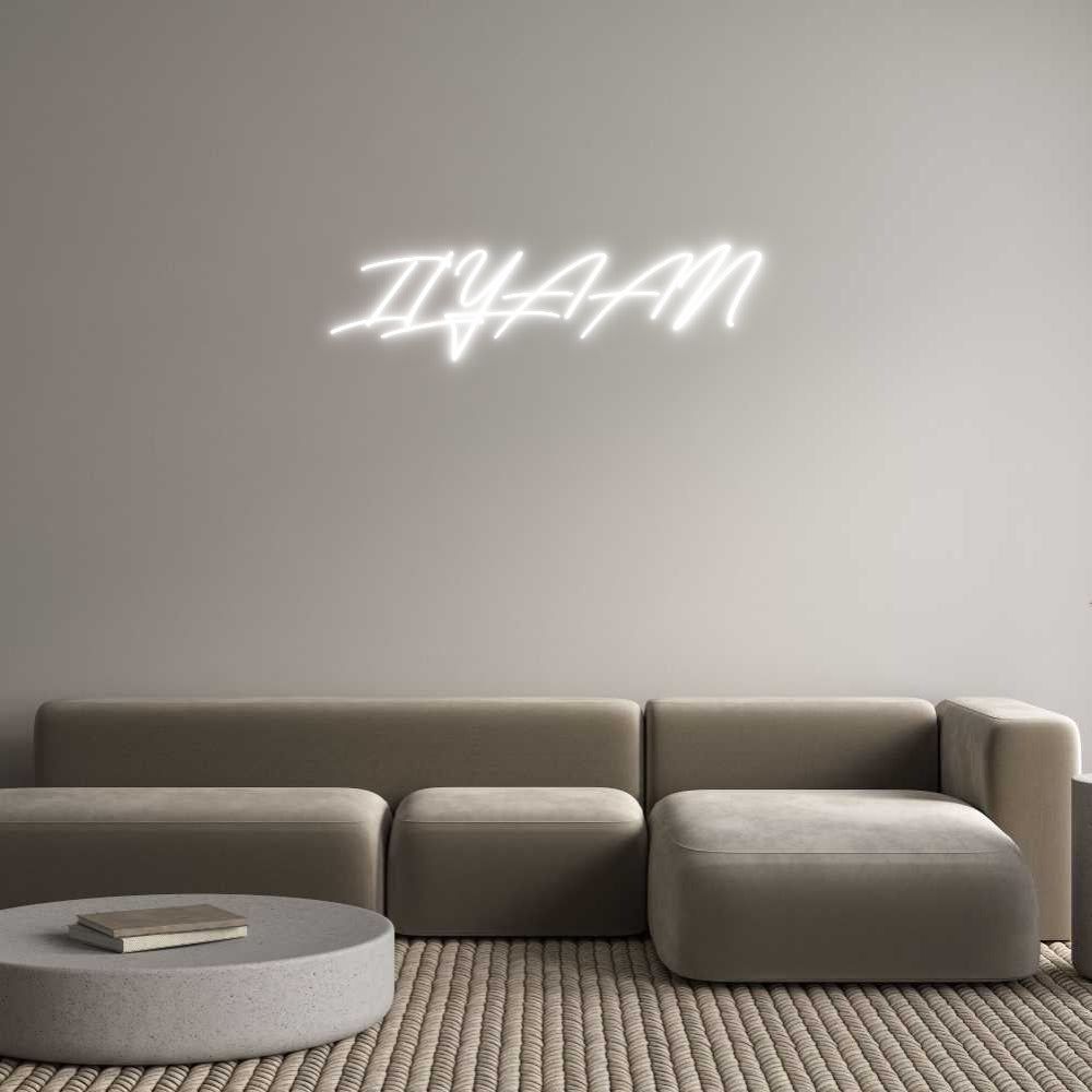 Custom Neon: ILYAAN