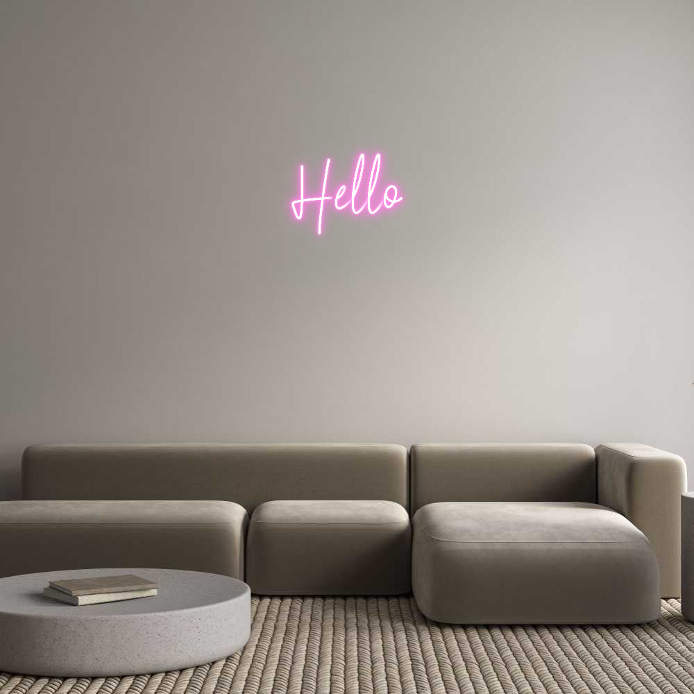 Custom Neon: Hello