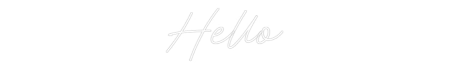 Custom Neon: Hello