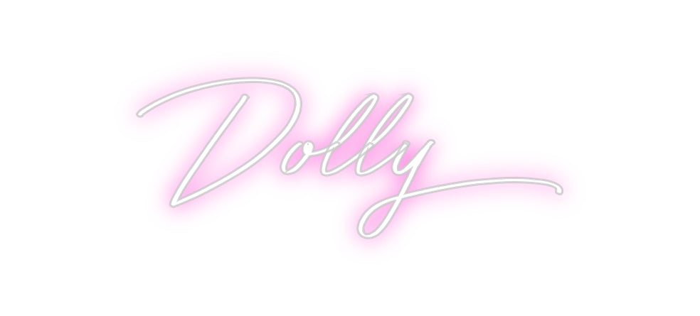 Custom Neon: Dolly