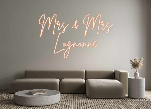 Custom Neon: Mrs & Mrs
Lo...