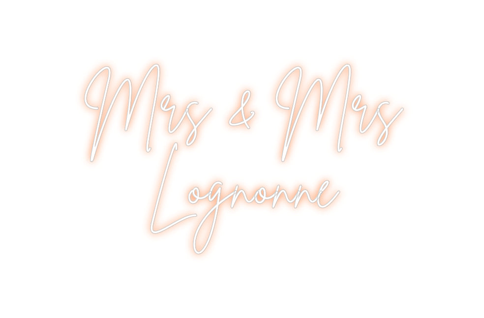 Custom Neon: Mrs & Mrs
Lo...