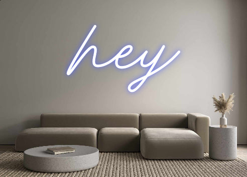 Custom Neon:  hey