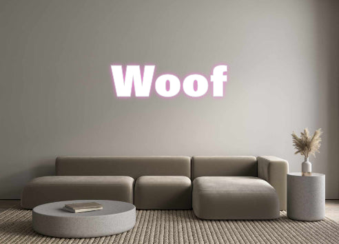 Custom Neon: Woof