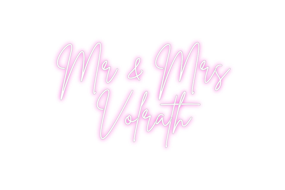 Custom Neon: Mr & Mrs 
Vo...