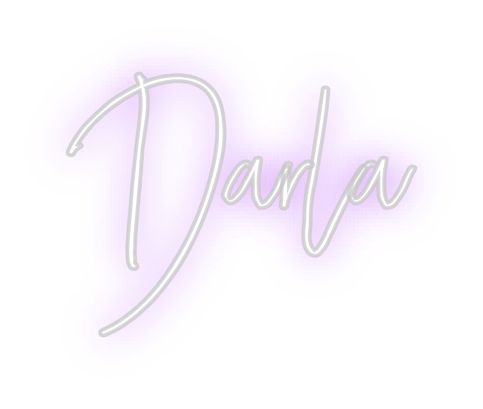 Custom Neon: Darla