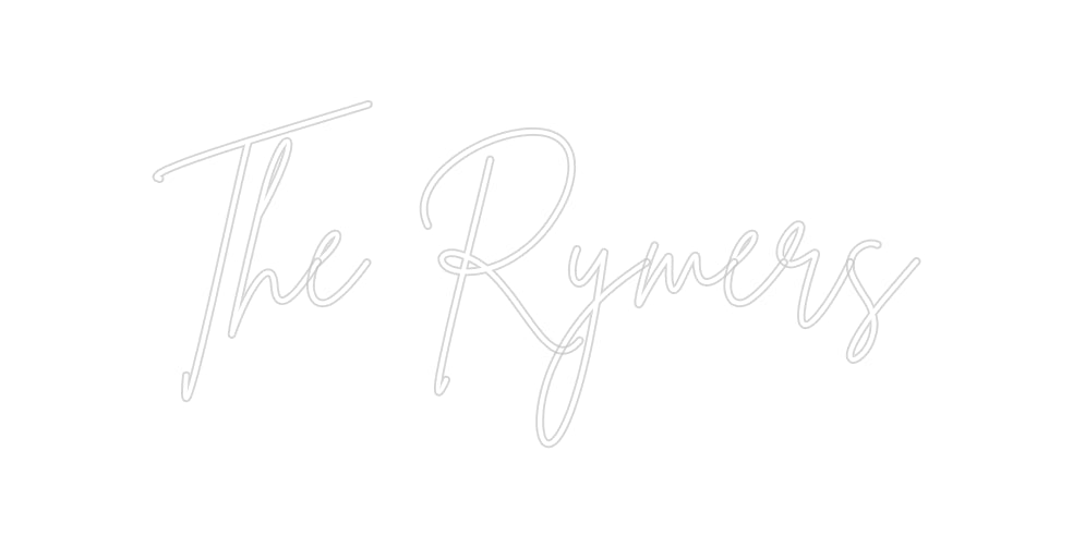 Custom Neon: The Rymers