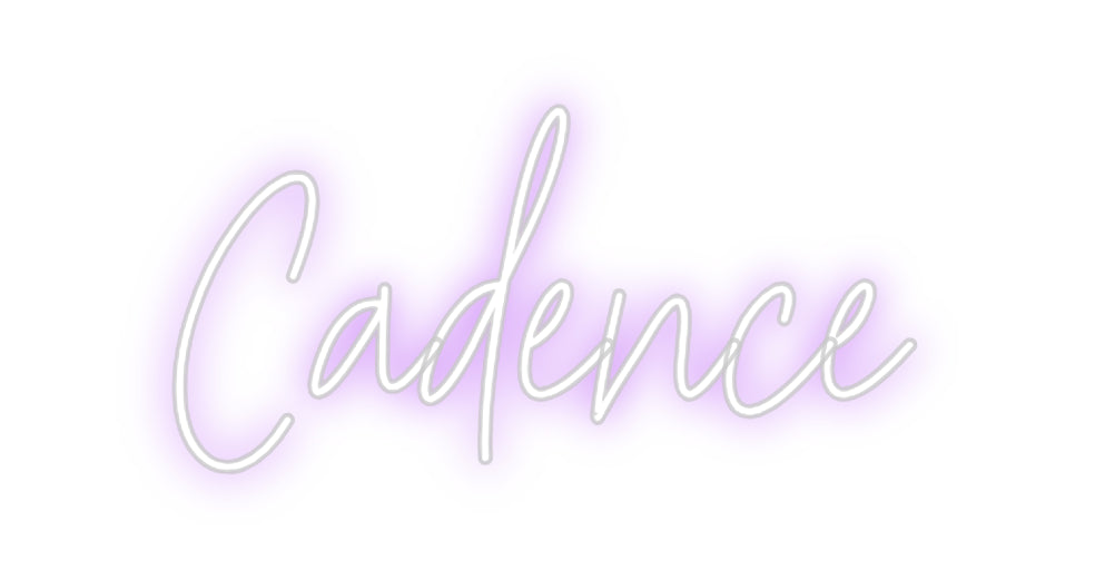 Custom Neon: Cadence