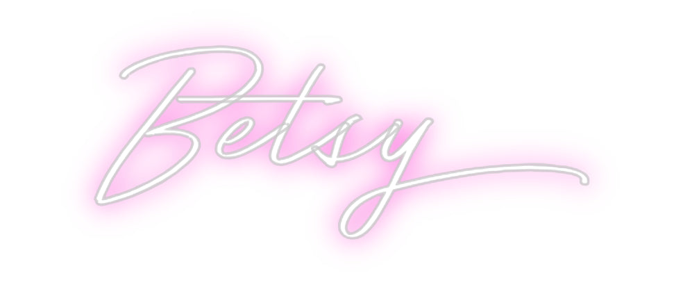 Custom Neon: Betsy