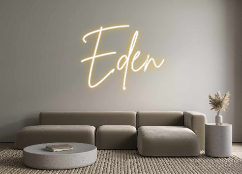 Custom Neon: Eden