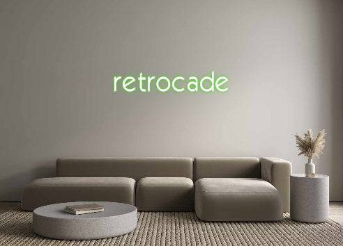 Custom Neon: retrocade