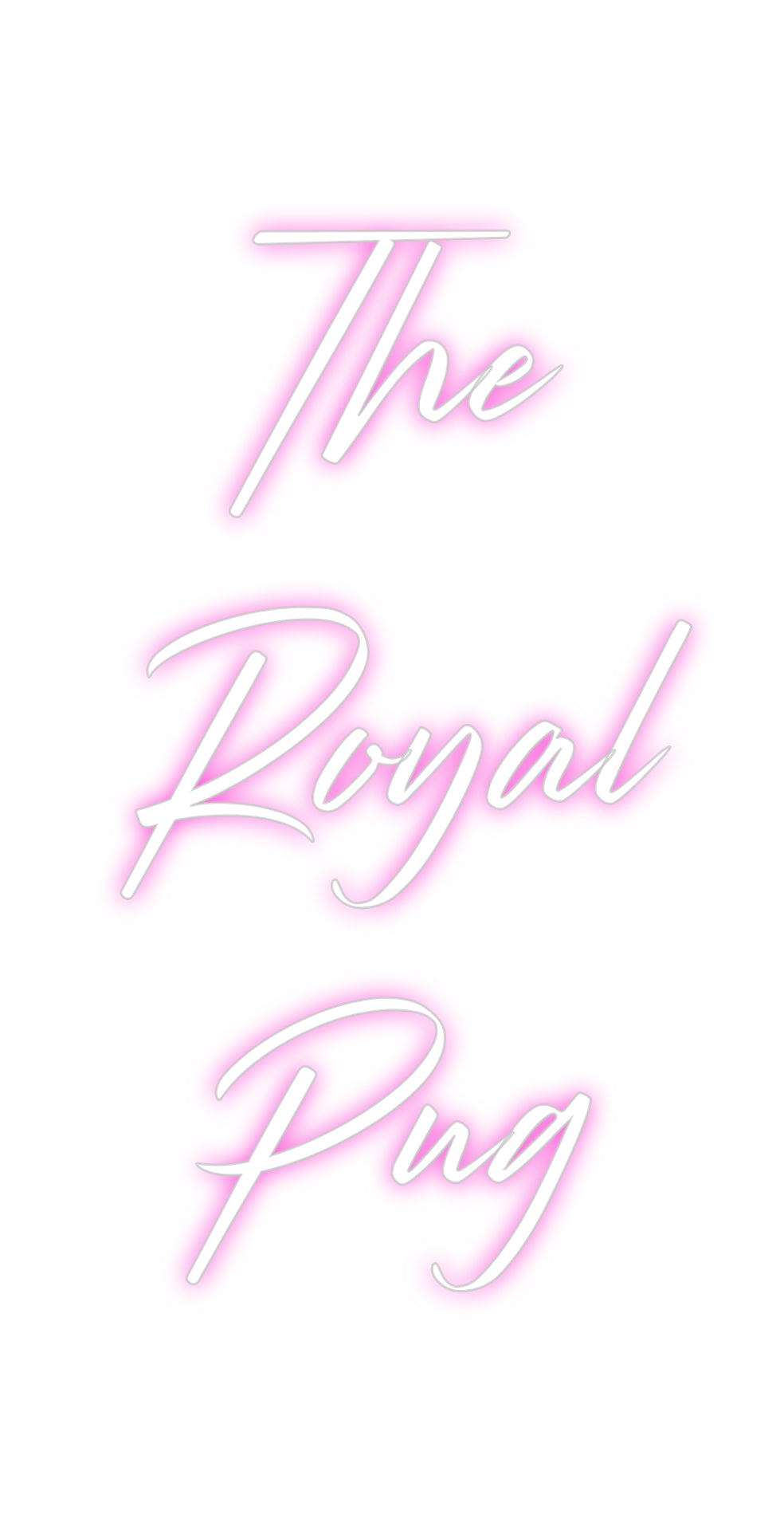 Custom Neon: The
Royal
Pug