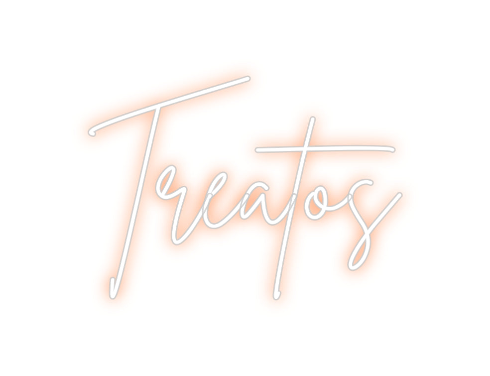 Custom Neon: Treatos