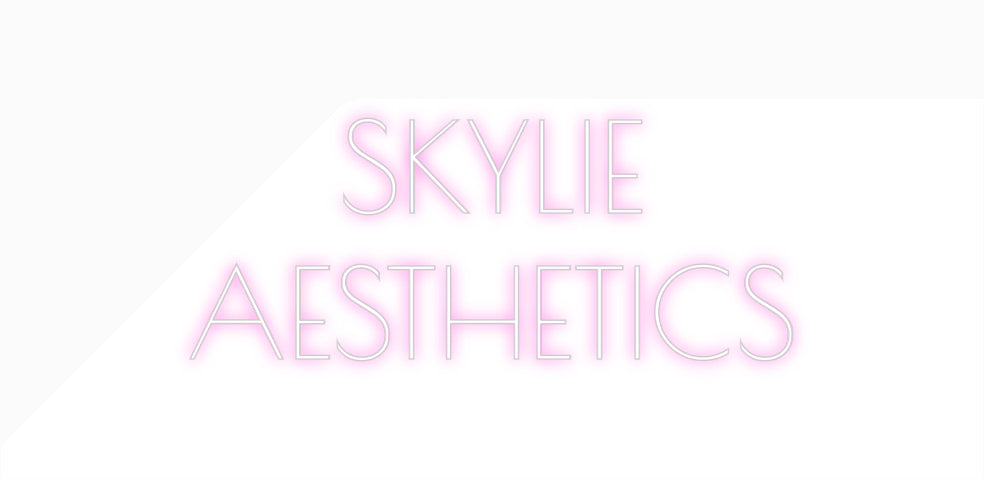 Custom Neon: SKYLIE
AESTH...