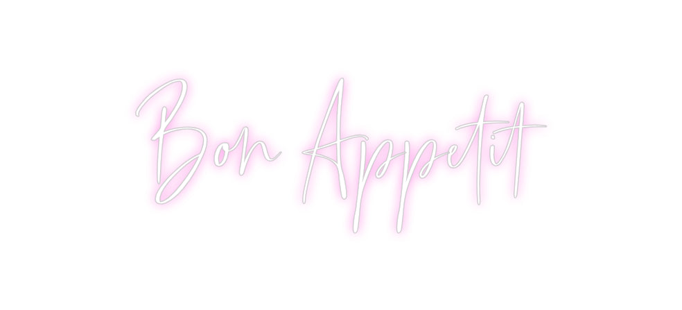 Custom Neon: Bon Appetit